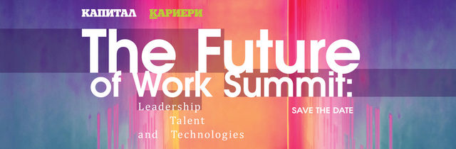 The Future of Work Summit: Leadership, Talent and Technologies